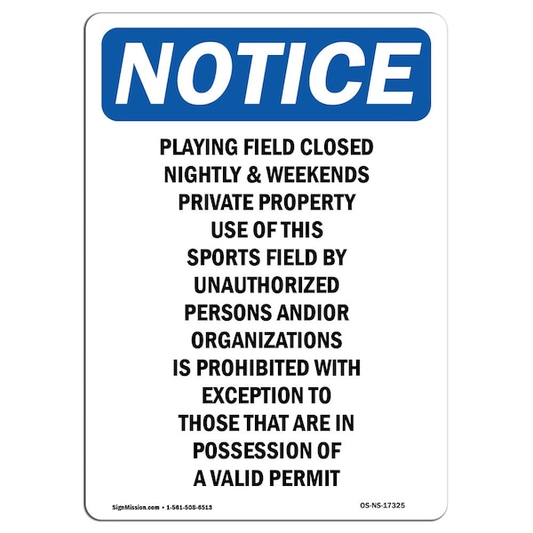 Safety Sign, OSHA Notice, 5" Height, Playing Field Closed Nightly & Sign, Portrait, 10PK